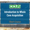 SC-03 Introduction into CCUS Whole Core Acquisition