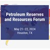 Petroleum Reserves and Resources Forum