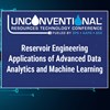 SC04 Reservoir Engineering Applications of Advanced Data Analytics and Machine Learning Algorithms