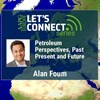 Petroleum Perspectives, Past Present and Future