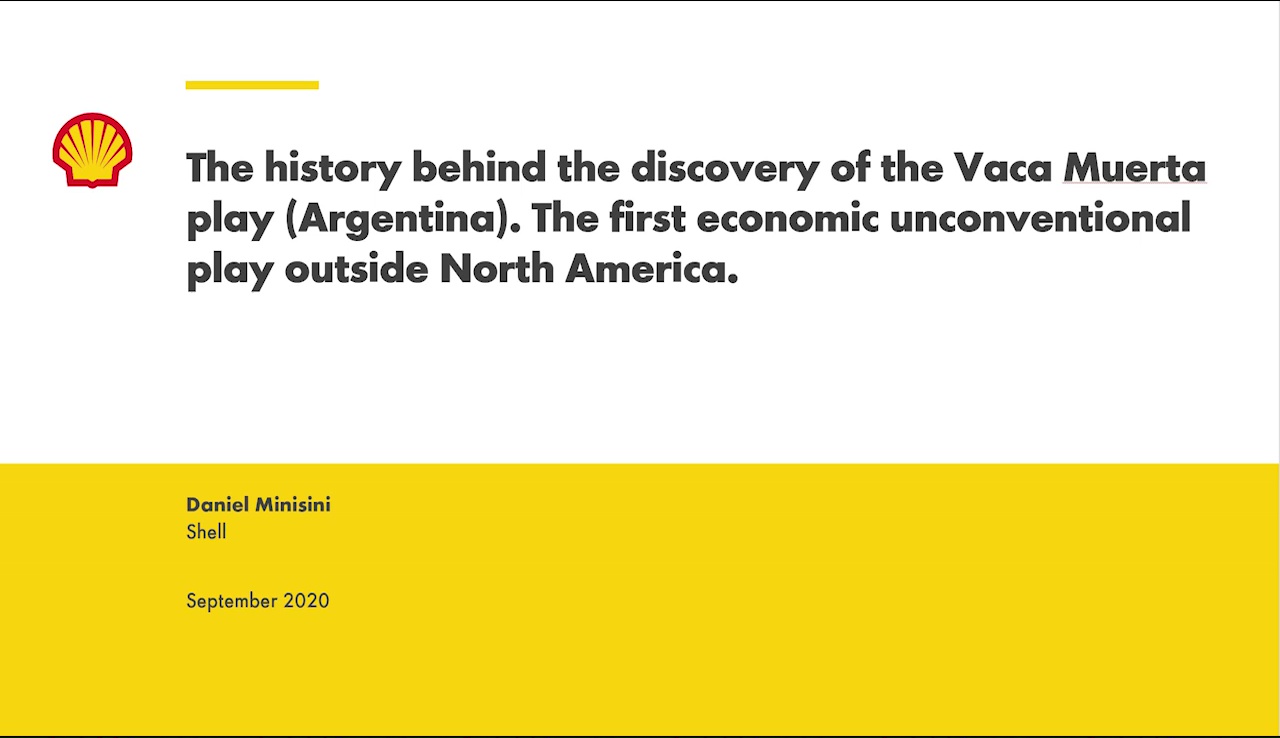 Daniel Minisini - Integrated geology of the first economic unconventional play outside North America: the Vaca Muerta play (Argentina)