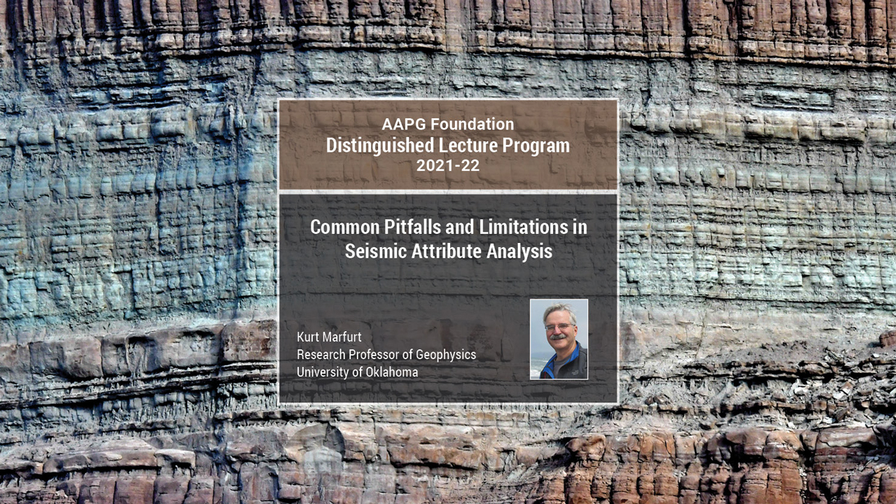 Kurt Marfurt - Common Pitfalls and Limitations in Seismic Attribute Analysis