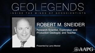 GeoLegends: Robert M. Sneider (presented by Larry Meckel)
