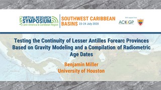 Testing the Continuity of Lesser Antilles Forearc Provinces Based on Gravity Modeling and a Compilation of Radiometric Age Dates