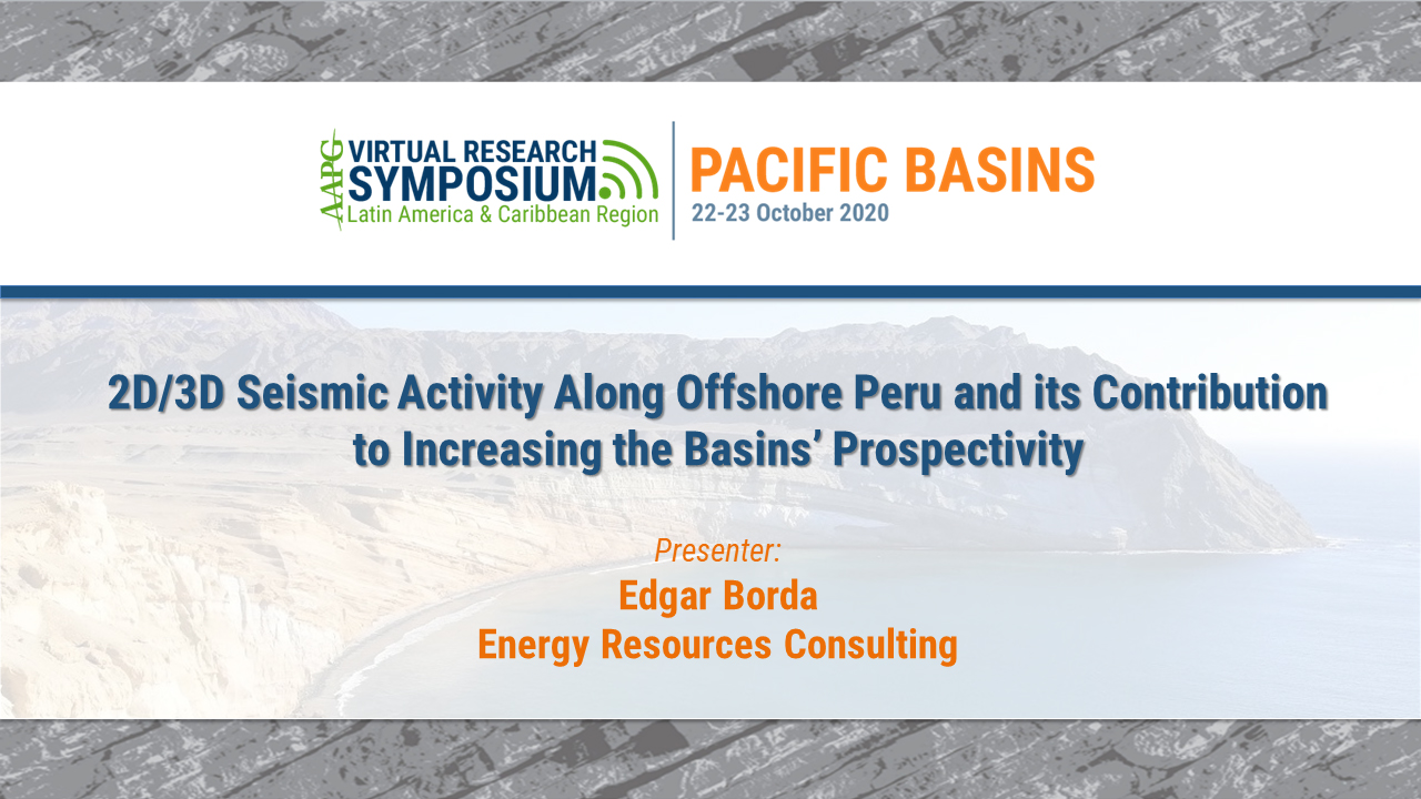 2D/3D Seismic Activity Along Offshore Peru and its Contribution to Increasing the Basins' Prospectivity