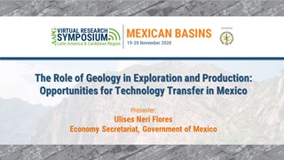 The Role of Geology in Exploration and Production: Opportunities for Technology Transfer in Mexico