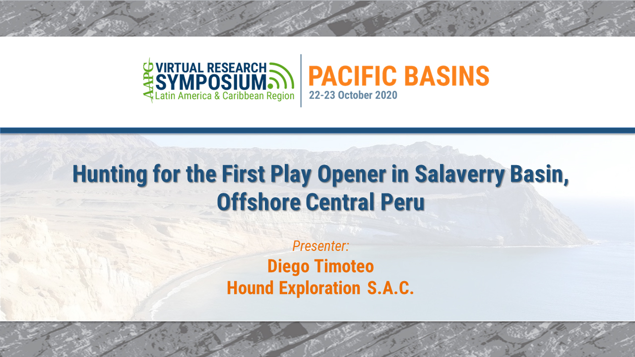 Hunting for the First Play Opener in Salaverry Basin, Offshore Central Peru