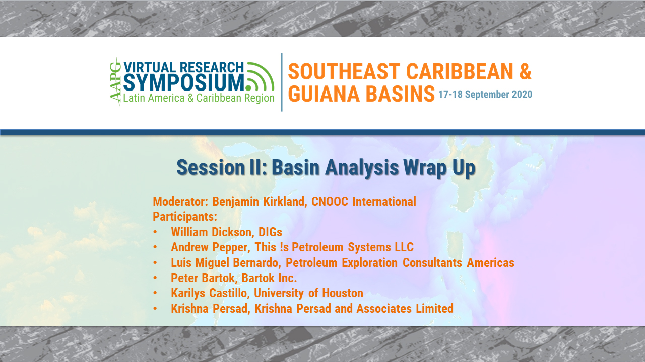 Southeast Caribbean Research Symposium Session II: Basin Analysis Wrap-up