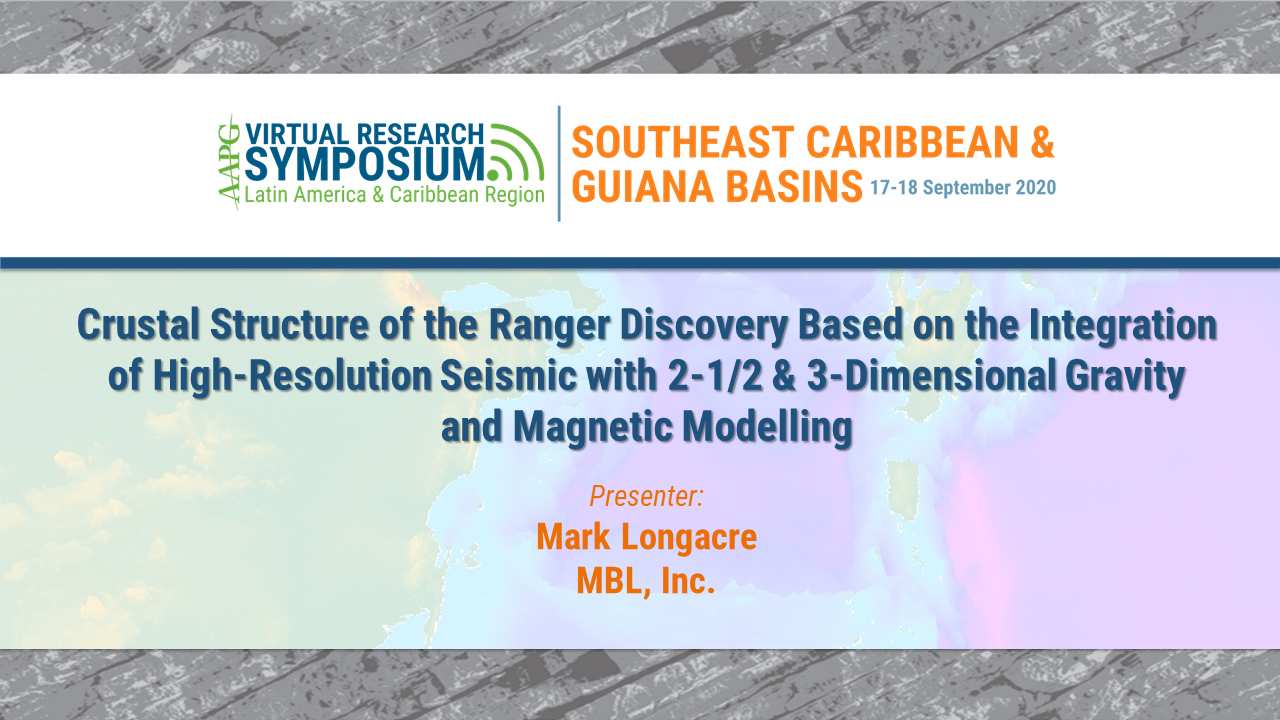 Crustal Structure of the Ranger Discovery Based on the Integration of High-Resolution Seismic with 2-1/2 & 3-Dimensional Gravity and Magnetic Modelling