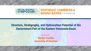 Structure, Stratigraphy, and Hydrocarbon Potential of the Easternmost Part of the Eastern Venezuela Basin