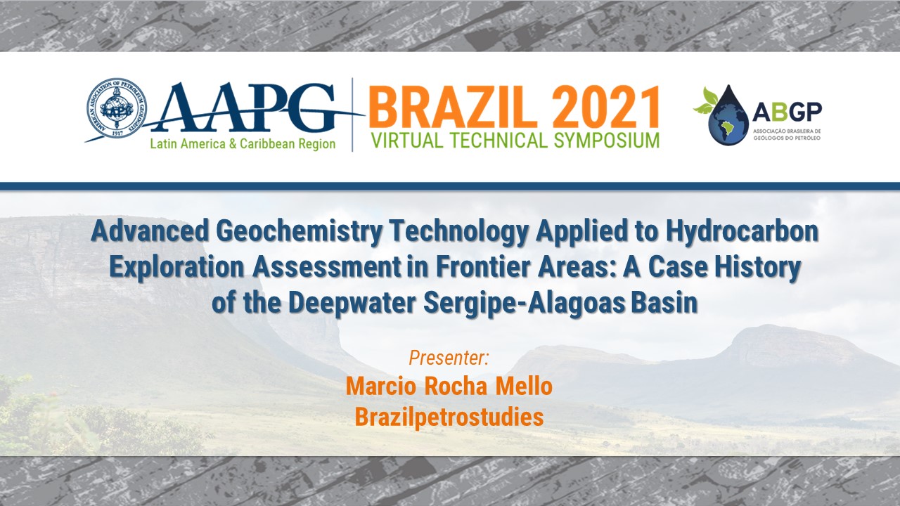 Advanced Geochemistry Technology Applied to Hydrocarbon Exploration Assessment in Frontier Areas: A Case History of the Deepwater Sergipe-Alagoas Basin