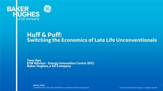 Tony Gao - Huff & Puff: Switching the Economics of Late Life Unconventionals