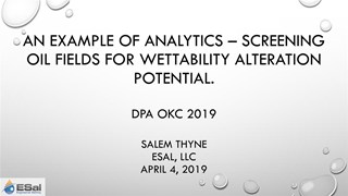 Salem Thyne - Screening for Wettability Alteration: An Application of Analytics
