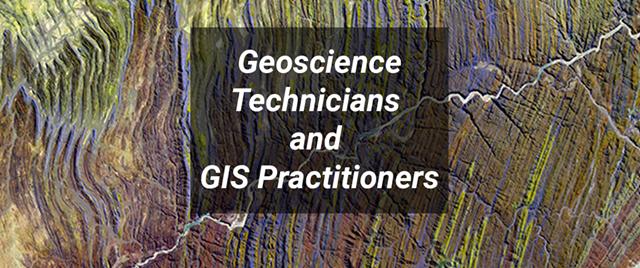 Geoscience Technicians and GIS Practitioners Technical Interest Group (TIG)