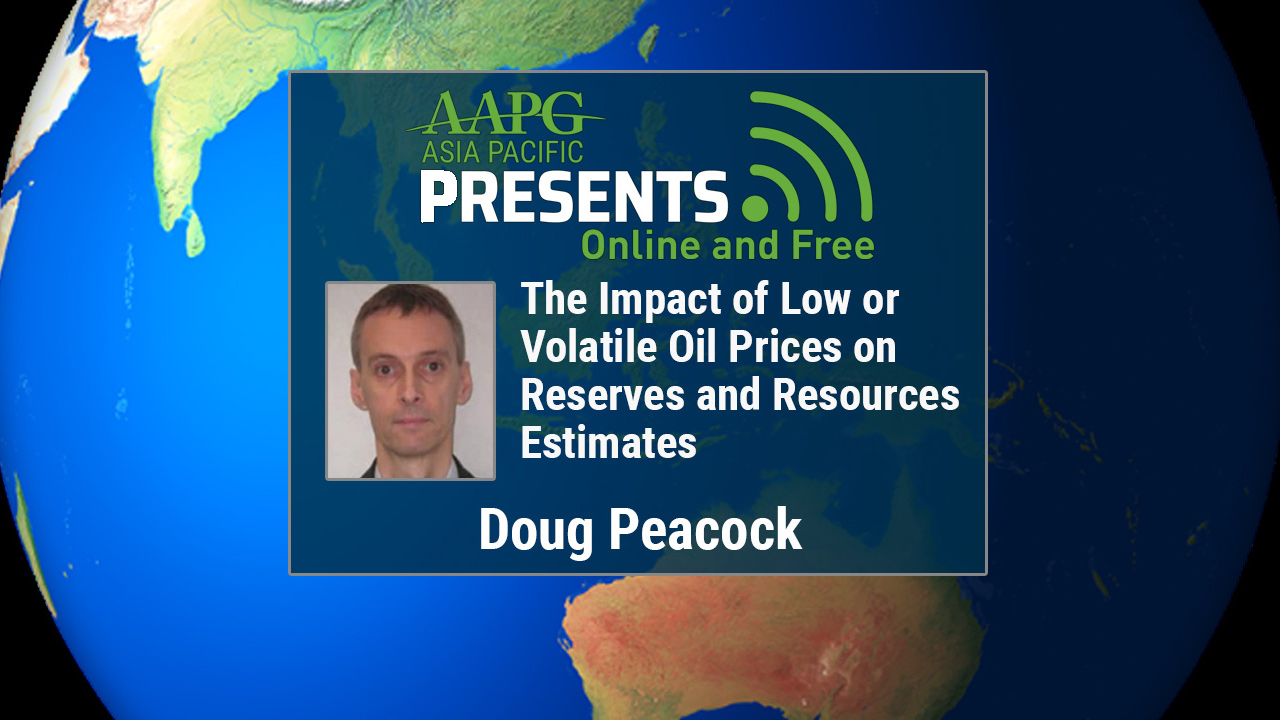 Doug Peacock - The Impact of Low or Volatile Oil Prices on Reserves and Resources Estimates