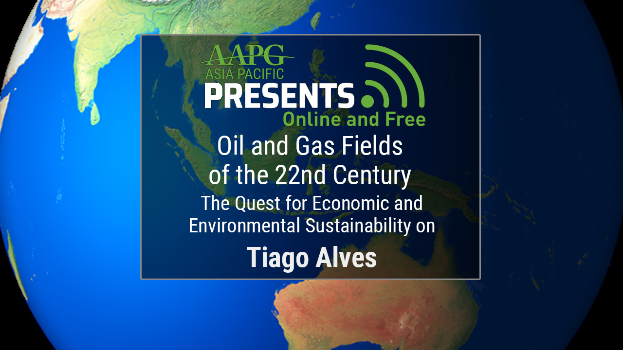 Tiago Alves - Oil and Gas Fields of the 22nd Century: The Quest for Economic and Environmental Sustainability on Continental Margins
