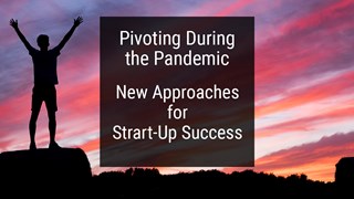 Pivoting Week 4: New Approaches for Start-Up Success